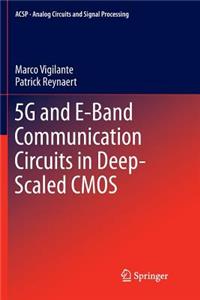 5g and E-Band Communication Circuits in Deep-Scaled CMOS