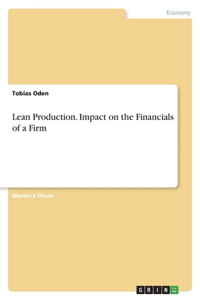 Lean Production. Impact on the Financials of a Firm