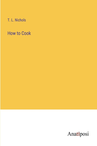 How to Cook