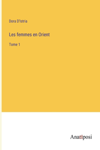 Les femmes en Orient