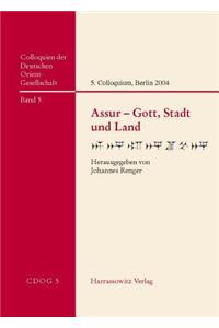Assur - Gott, Stadt Und Land