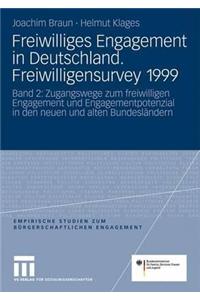 Freiwilliges Engagement in Deutschland.Freiwilligensurvey 1999