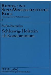 Schleswig-Holstein ALS Kondominium