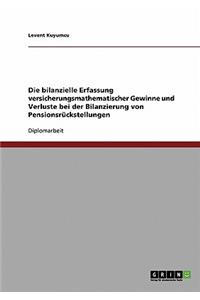 bilanzielle Erfassung versicherungsmathematischer Gewinne und Verluste bei der Bilanzierung von Pensionsrückstellungen