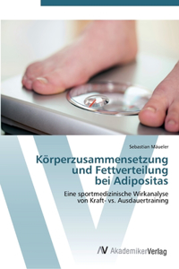 Körperzusammensetzung und Fettverteilung bei Adipositas