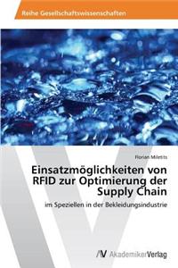 Einsatzmöglichkeiten von RFID zur Optimierung der Supply Chain