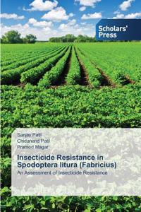 Insecticide Resistance in Spodoptera litura (Fabricius)