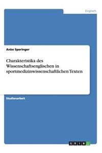 Charakteristika des Wissenschaftsenglischen in sportmedizinwissenschaftlichen Texten