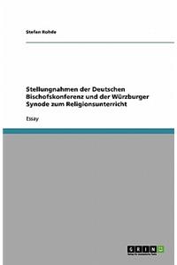Stellungnahmen der Deutschen Bischofskonferenz und der Würzburger Synode zum Religionsunterricht