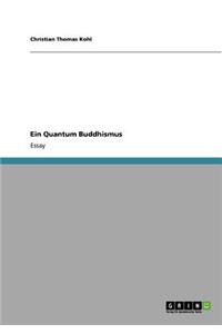 Ein Quantum Buddhismus
