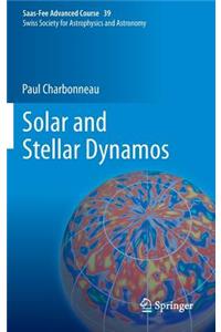 Solar and Stellar Dynamos