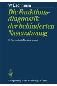 Die Funktionsdiagnostik Der Behinderten Nasenatmung
