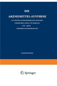 Die Arzneimittel-Synthese