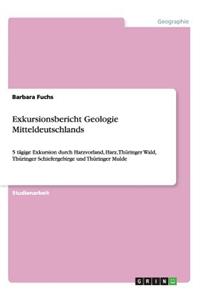 Exkursionsbericht Geologie Mitteldeutschlands