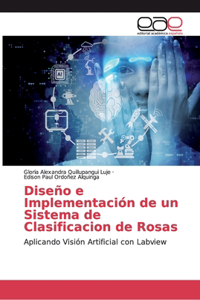 Diseño e Implementación de un Sistema de Clasificacion de Rosas