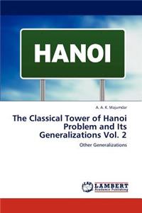 Classical Tower of Hanoi Problem and Its Generalizations Vol. 2
