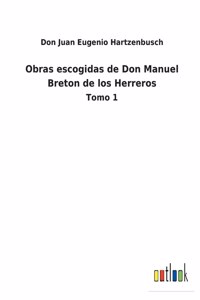 Obras escogidas de Don Manuel Breton de los Herreros