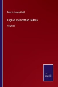 English and Scottish Ballads