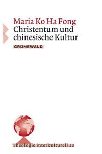 Christentum Und Chinesische Kultur