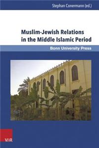 Muslim-Jewish Relations in the Middle Islamic Period