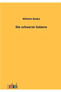 Die schwarze Galeere