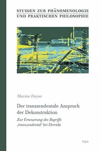 Der Transzendentale Anspruch Der Dekonstruktion