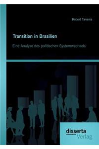 Transition in Brasilien