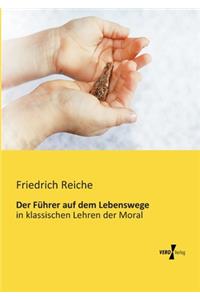 Der Führer auf dem Lebenswege