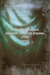 Otchet Rostovskoj uezdnoj zemskoj upravy