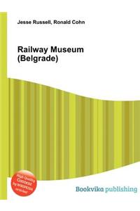 Railway Museum (Belgrade)