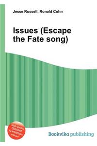 Issues (Escape the Fate Song)