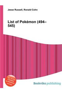 List of Pokemon (494-545)