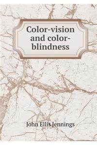 Color-Vision and Color-Blindness