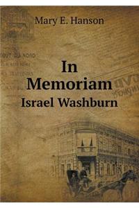 In Memoriam Israel Washburn