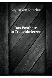 Das Posthaus in Treuenbrietzen