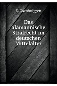 Das alamannische Strafrecht im deutschen Mittelalter