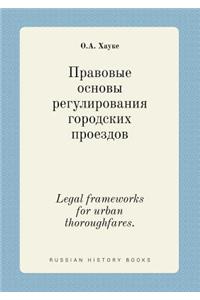 Legal Frameworks for Urban Thoroughfares.