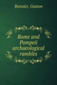 ROME AND POMPEII ARCHAEOLOGICAL RAMBLES