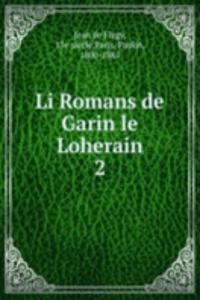 Li Romans de Garin le Loherain