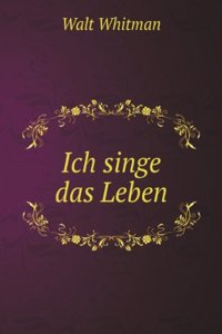 Ich singe das Leben