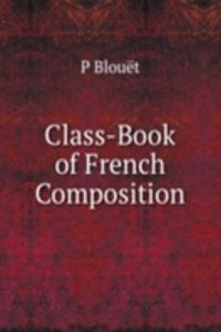 Class-Book of French Composition