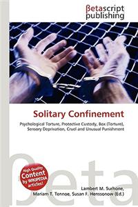 Solitary Confinement