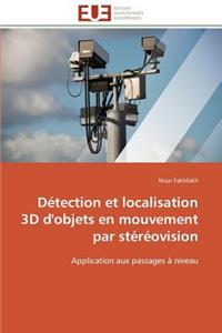 Détection Et Localisation 3D d'Objets En Mouvement Par Stéréovision