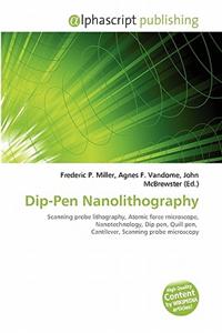 Dip-Pen Nanolithography