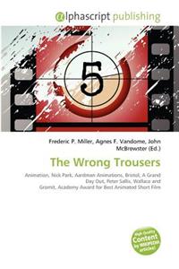 The Wrong Trousers