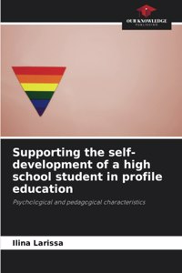 Supporting the self-development of a high school student in profile education