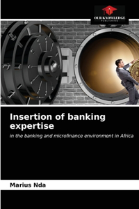 Insertion of banking expertise