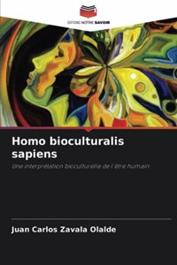 Homo bioculturalis sapiens