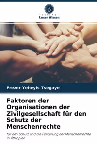 Faktoren der Organisationen der Zivilgesellschaft für den Schutz der Menschenrechte