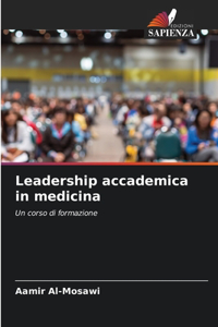 Leadership accademica in medicina